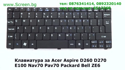 Кавиатура за Packard Bell Ze6 Acer Aspire Nav70 Pav70 D260 D270 E100 от Screen.bg