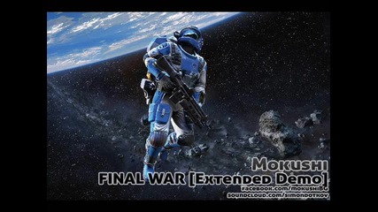 Mokushi - Final War