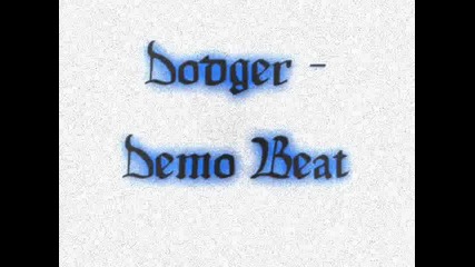 Dodger - Demo Beat
