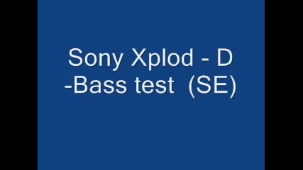 Sony Xplod - D - Bass Test