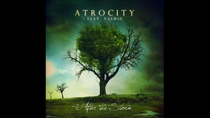 Atrocity feat. Yasmin - Transilvania (after The Storm 2010) 