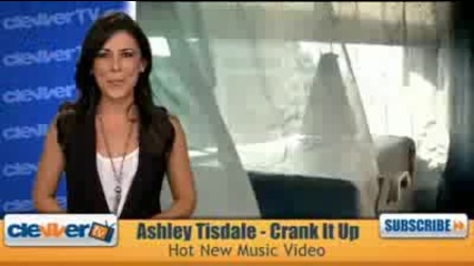 Ashley Tisdale - Crank It Up (clever.tv)