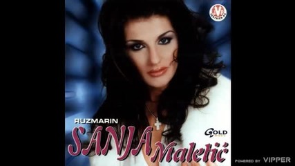 Sanja Maletic - Ruzmarin - (Audio 2002)