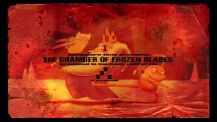 Adventure Time - The Chamber of Frozen Blades