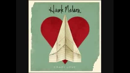 Hawk Nelson - One Shot