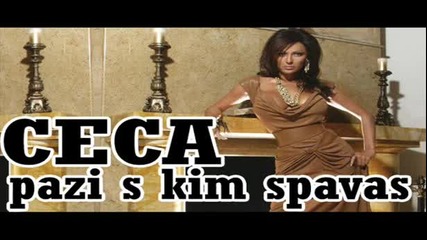 Ceca - Pazi skim Spavas