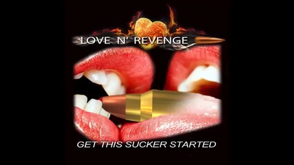 love n'revenge- don't walk away