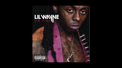 Lil Wayne - On Fire