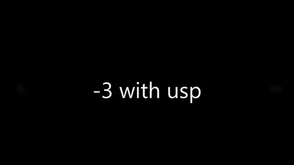 My -3 with usp