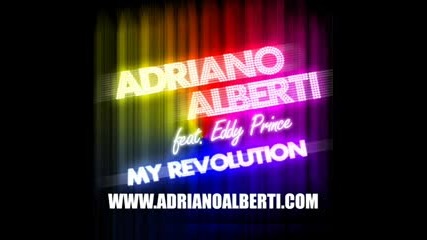Adriano Alberti feat. Eddy Prince - My Revolution Radio 
