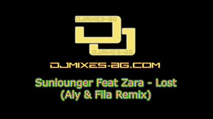 Sunlounger Ft. Zara - Lost (Aly & Fila Remix)