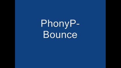 Phonyp - Bounce 