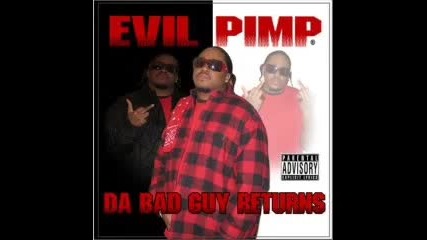 Evil Pimp - Fuck Wit Me It's R.i.p