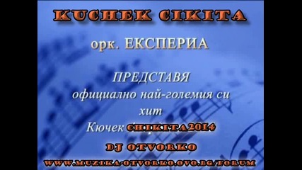 Ork Experia - Cikita 2014 Dj Otvorko (official)