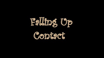 Falling Up - Contact