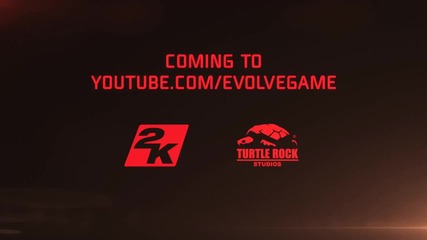 Evolve - 4vs1 Official Trailer