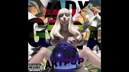Lady Gaga - Artpop ( Sgm Megamix )