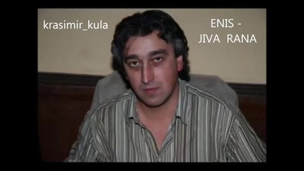 Enis - Jiva Rana - Bg prevod