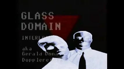 Glass Domain - Interlock