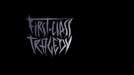 First Class Tragedy - Hope