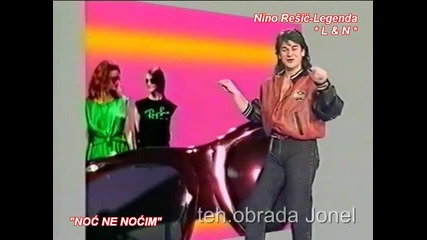 Nikola Nino Resic - Noc ne nocim (hq) (bg sub)
