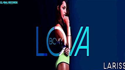 2016/ Lariss - Lova Boay (audio remix)