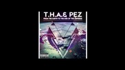 T.H.A. & PEZ - Търся да паркирам feat. TOTO