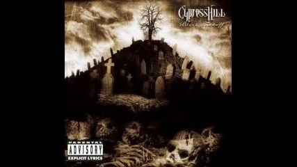Cypress Hill - When the Shit Goes Down