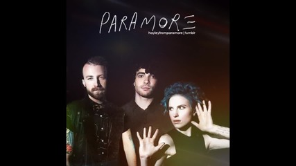 Paramore - Tell Me Its Okay