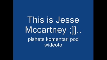 jesse mccartney.. 