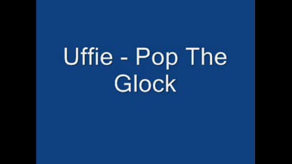 Uffie - Pop The Glock