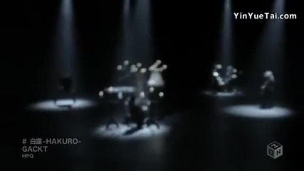 Gackt - Hakuro (с бг превод)