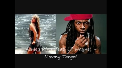 Ashley Ring (feat. Lil Wayne) - Moving Target
