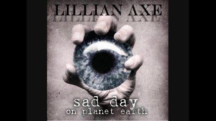 Lillian Axe - Down Below The Ocean