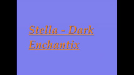 Stella - Dark Enchantix