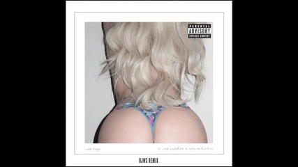 Lady Gaga - Do What U Want feat. R. Kelly & Rick Ross