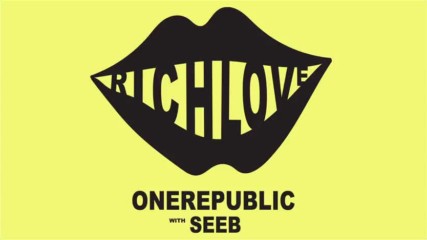 Onerepublic - Rich Love