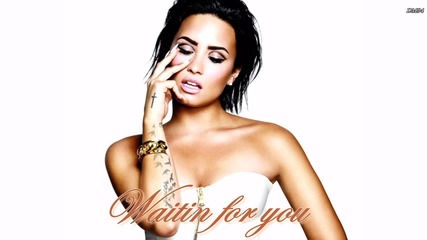 •превод• 07. Demi Lovato - Waitin for you