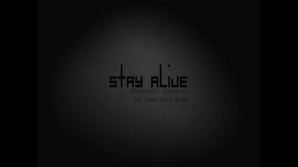 Stay Alive - Intro
