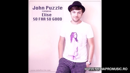 John Puzzle feat. Elise - So Far So Good