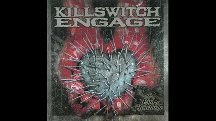 Killswitch Engage - Breathe Life