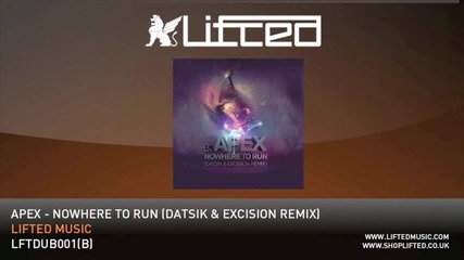 Apex - Nowhere To Run ( Datsik & Excision Remix ) 