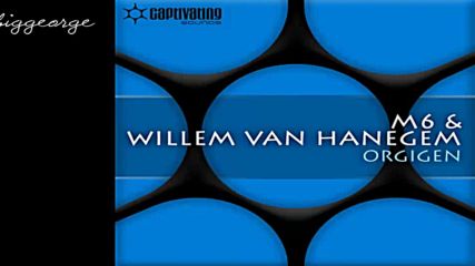 M6 and Willem van Hanegem - Origin ( Original Mix )