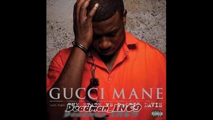 Gucci Mane - The State Vs. Radric Davis (deluxe) - 06 Lemonade 