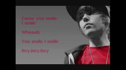 Justin Bieber - U smile [tekst] (hq) [lyrics]