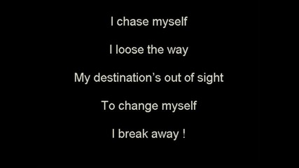 Blind - break away. (lyrics)