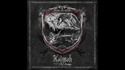Kalmah - Bullets Are Blind (2010) 