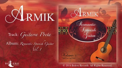 Armik Guitarra Poeta (world Fusion Flamenco Spanish Guitar) - Official