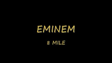 Eminem - 8 Mile