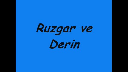 Ruzgar ve Derin